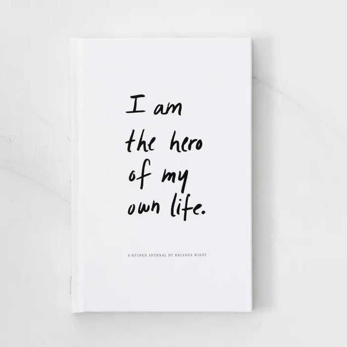 I am the Hero of My Own Life- Guided Journal 